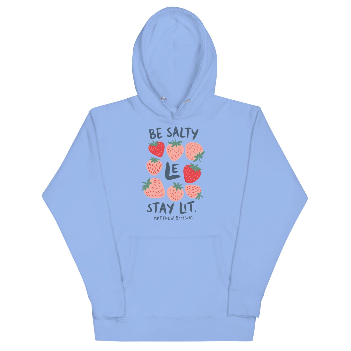 Be Salty Stay Lit Unisex HoodieT - SHIRTHello Bella LLC