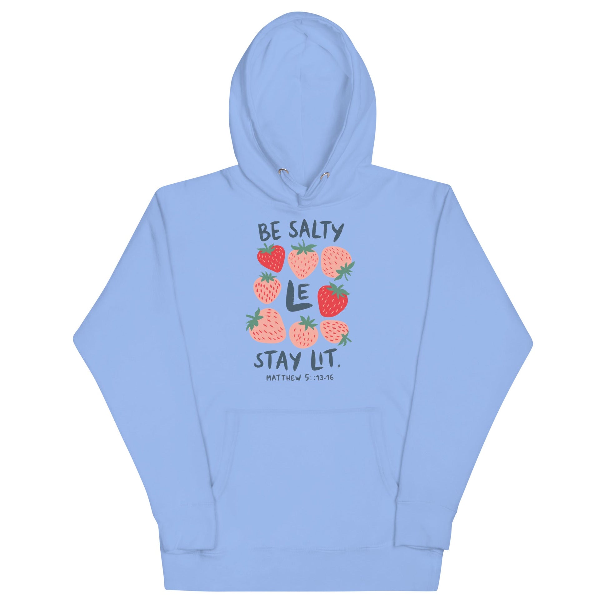 Be Salty Stay Lit Unisex HoodieT - SHIRTHello Bella LLC