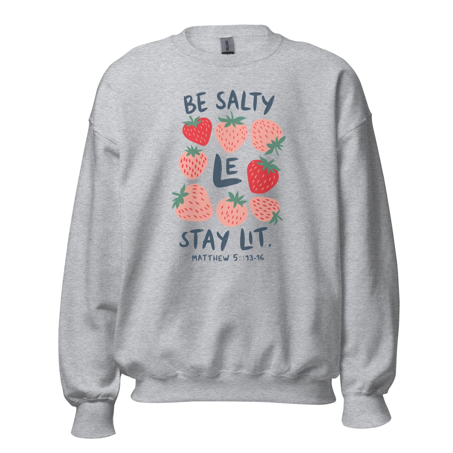Be Salty Stay Lit/The Way The Truth The Life CrewneckT - SHIRTHello Bella LLC