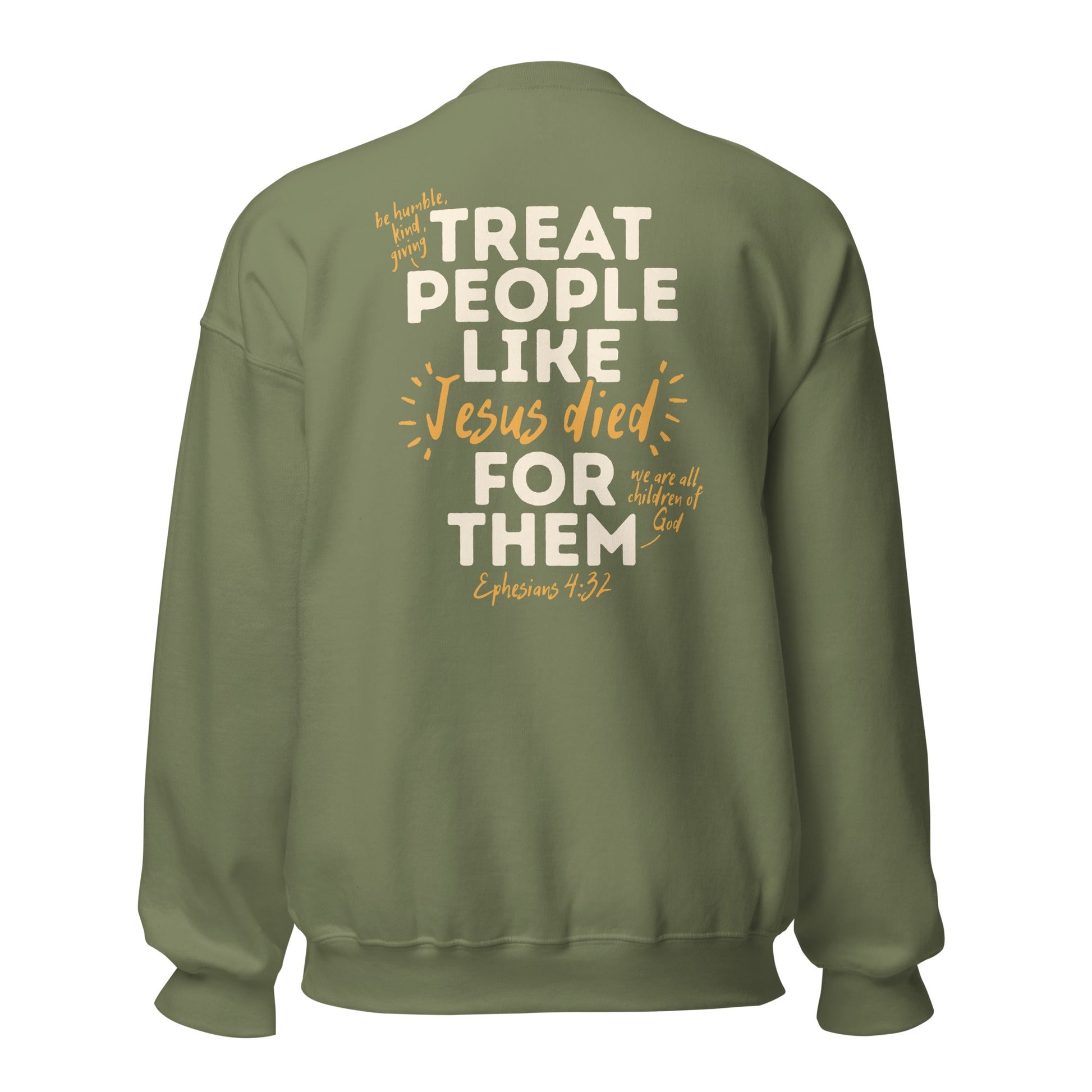 He left the 99 to find me/ treat people like Jesus died for them too Unisex SweatshirtT - SHIRTHello Bella LLC