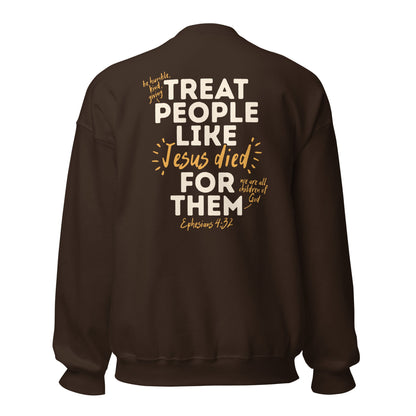 He left the 99 to find me/ treat people like Jesus died for them too Unisex SweatshirtT - SHIRTHello Bella LLC