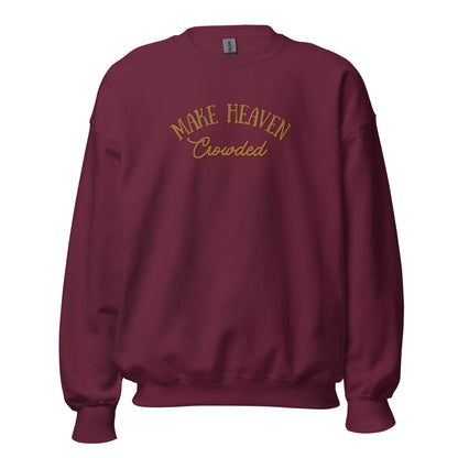 Make Heaven Crowded/Jesus is The Way CrewneckT - SHIRTHello Bella LLC