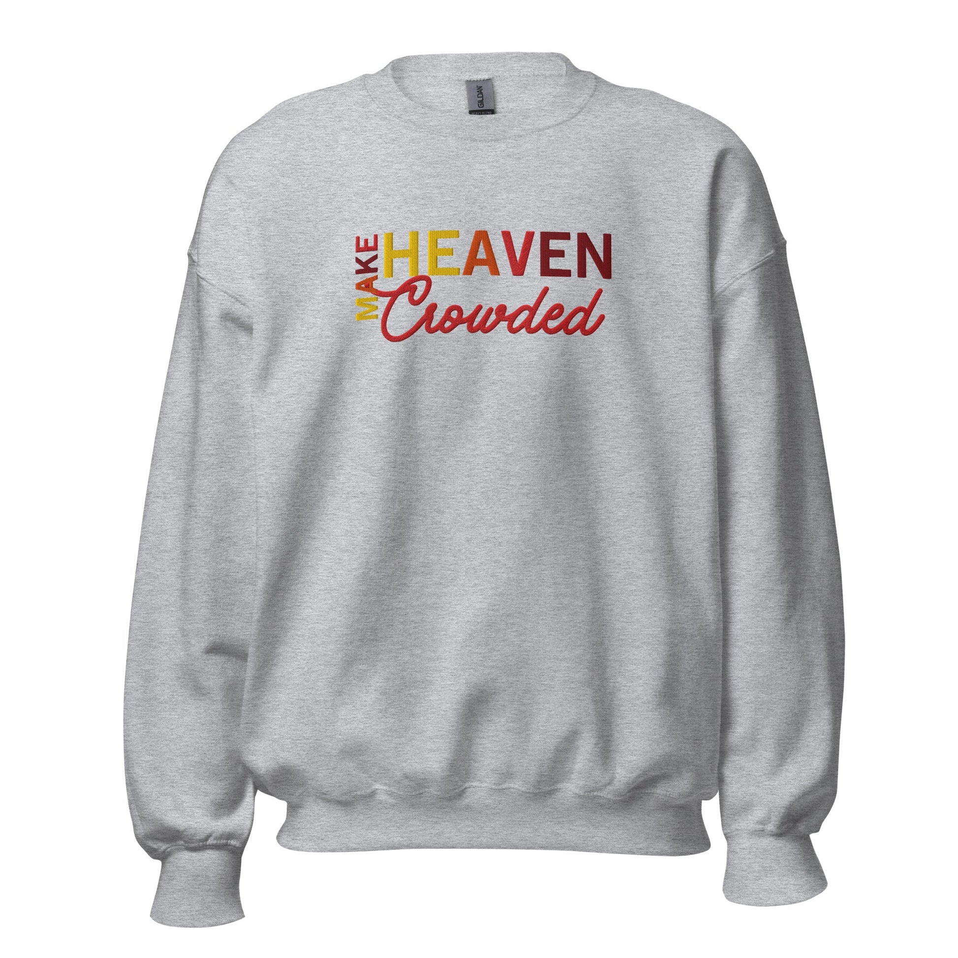 Make Heaven Crowded/The Way The Truth The Life CrewneckT - SHIRTHello Bella LLC