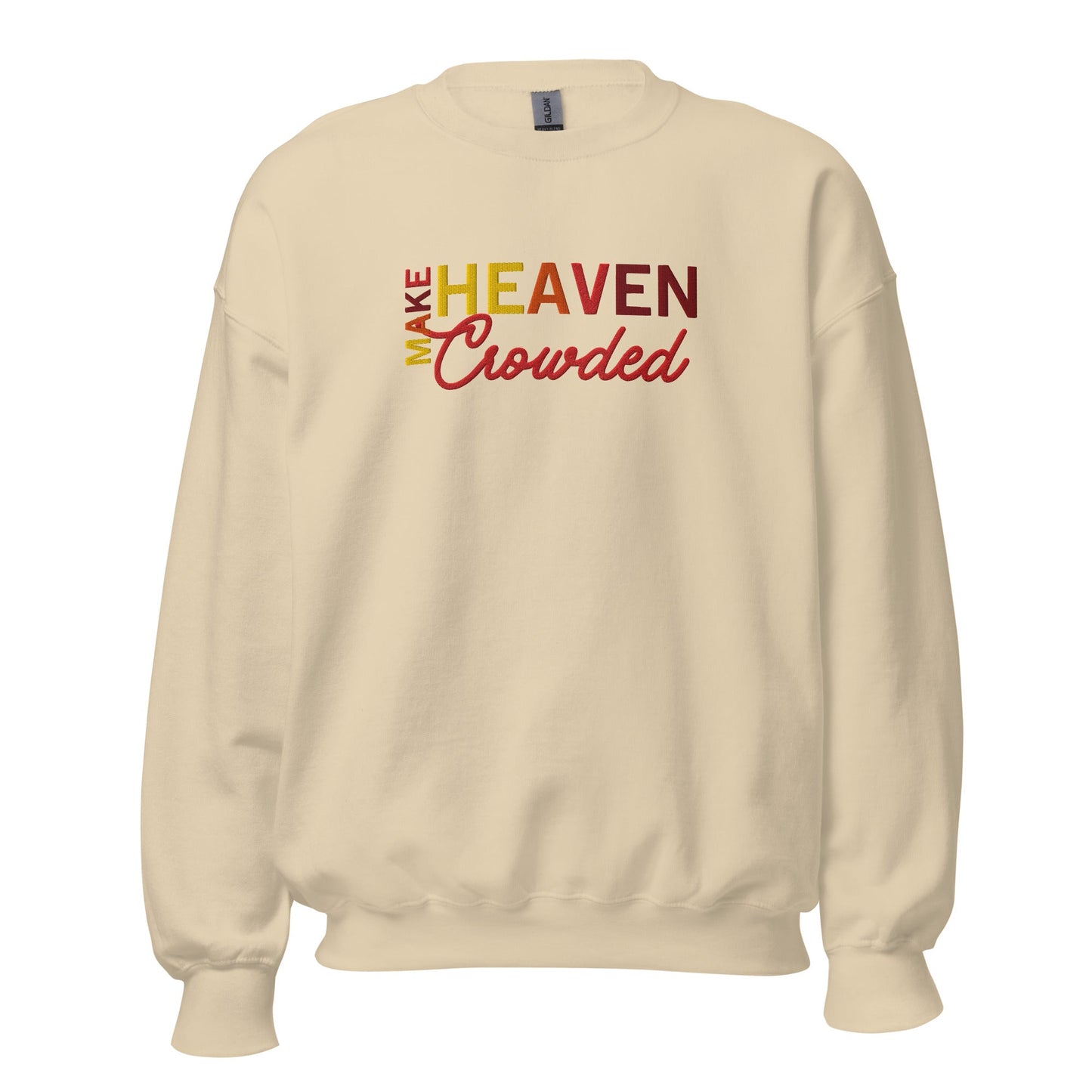 Make Heaven Crowded/The Way The Truth The Life CrewneckT - SHIRTHello Bella LLC