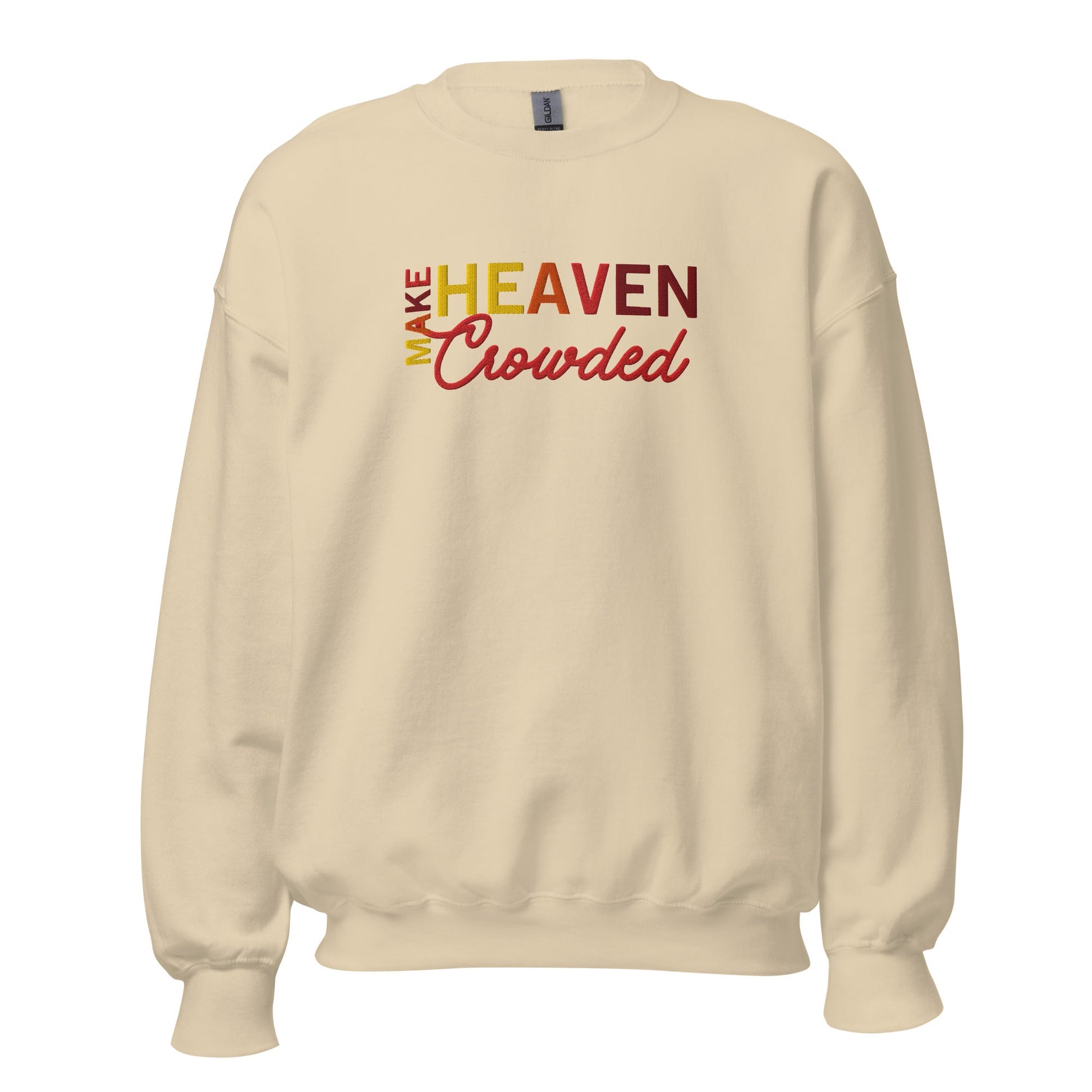 Make Heaven Crowded/The Way The Truth The Life CrewneckT - SHIRTHello Bella LLC